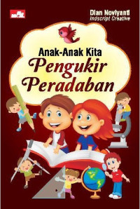 Image of Anak-Anak Kita Pengukir Peradaban