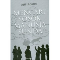 Image of Mencari Sosok Manusia Sunda