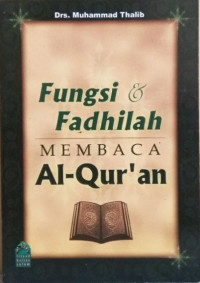 Image of Fungsi dan Fadhilah Membaca al-Quran