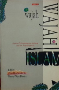 Image of Wajah-wajah Islam; Suatu Perbincangan tentang Isu-isu Kontemporer