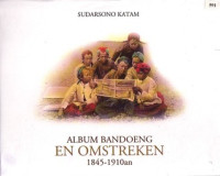 Image of Album Bandoeng en Omstreken 1845-1910an