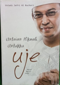 Image of Untaian Hikmah Untukku Uje