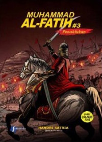 Image of Muhammad Al-Fatih: Penaklukan
