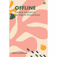Image of Offline: Finding Yourself in the Age of Distractions