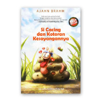Image of Si Cacing dan Kotoran Kesayangannya