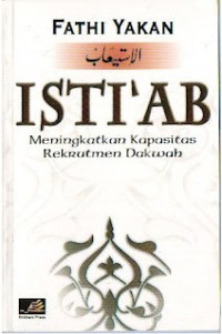 Image of Isti'ab; Meningkatkan Kapasitas Rekrutmen Dakwah