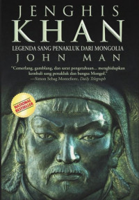 Image of Jenghis Khan; Legenda Sang Penakluk dari Mongolia
