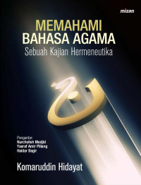 Image of Memahami Bahasa Agama: Sebuah Kajian Hermeneutika