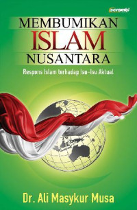 Image of Membumikan Islam Nusantara