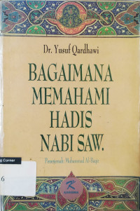 Image of Bagaimana Memahami Hadis Nabi SAW