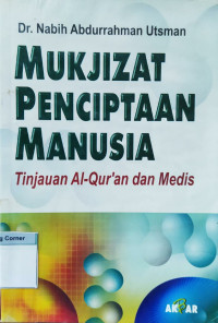 Image of Mukjizat Penciptaan Manusia; Tinjauan al-Qur'an dan Medis
