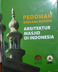 Image of Pedoman Rancang Bangun Arsitektur Masjid di Indonesia