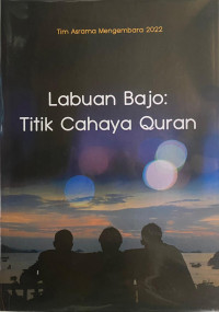 Image of Labuan Bajo : Titik Cahaya Quran