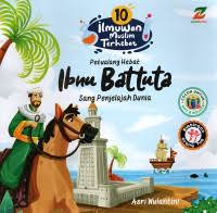 Image of 10 Ilmuwan Muslim Terhebat: Ibnu Battuta Sang Penjajah Dunia