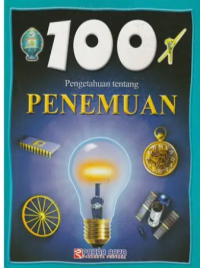 Image of 100 Pengetahuan tentang Penemuan
