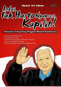Image of Andai Pak Harto Nyapres, Kupilih!