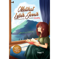 Image of Melihat Lebih Jernih: Memoar Seorang Penulis Menghadapi Anxiety