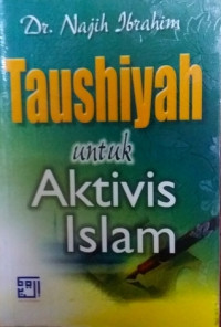 Image of Taushiyah untuk Aktivis Islam