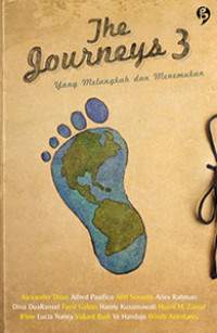 Image of The Journeys 3: Yang Melangkah dan Menemukan