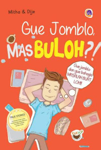 Image of Gue Jomblo Mas Buloh?!